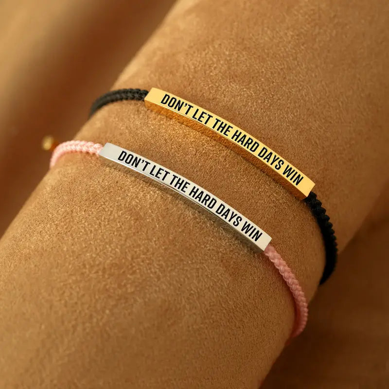 Náramek „Don’t Let The Hard Days Win“