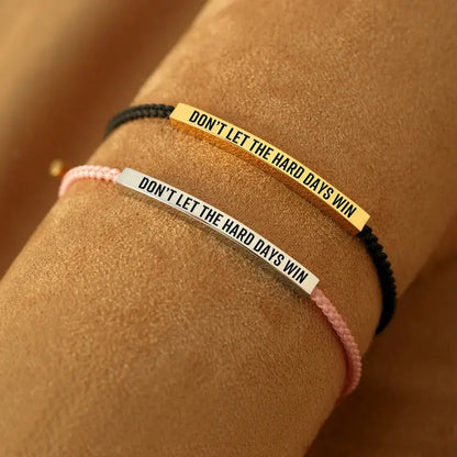 Náramek „Don’t Let The Hard Days Win“